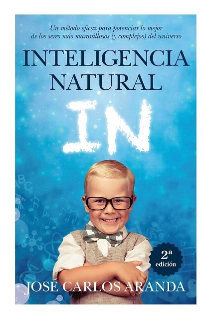 INTELIGENCIA NATURAL | 9788415943259 | ARANDA AGUILAR, JOSÉ CARLOS | Llibreria La Gralla | Librería online de Granollers