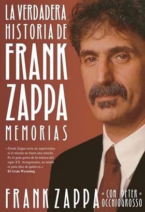 VERDADERA HISTORIA DE FRANK ZAPPA, LA | 9788415996576 | Llibreria La Gralla | Librería online de Granollers