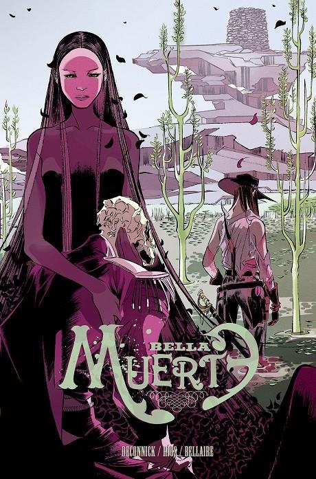 BELLA MUERTE | 9788415685746 | DECONNICK / RÍOS / BELLAIRE  | Llibreria La Gralla | Librería online de Granollers