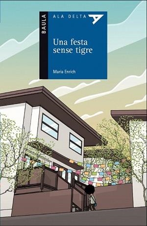 FESTA SENSE TIGRE, UNA | 9788447928200 | ENRICH MURT, MARIA | Llibreria La Gralla | Librería online de Granollers