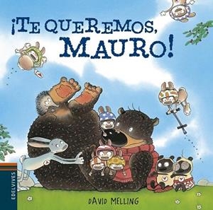 TE QUEREMOS MAURO | 9788426394507 | MELLING, DAVID  | Llibreria La Gralla | Llibreria online de Granollers