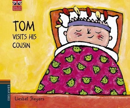 TOM VISITS HIS COUSIN | 9788426394569 | SLEGERS, LIESBET | Llibreria La Gralla | Librería online de Granollers