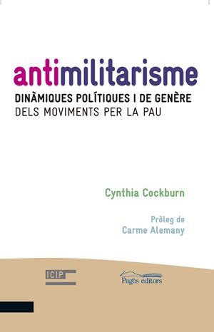 ANTIMILITARISME | 9788499755359 | COCKBURN, CYNTHIA | Llibreria La Gralla | Librería online de Granollers