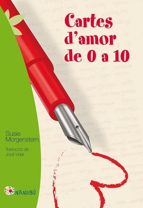 CARTES D'AMOR DE 0 A 10 | 9788499755236 | MORGENSTERN, SUSIE | Llibreria La Gralla | Librería online de Granollers