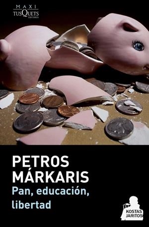 PAN EDUCACIÓN LIBERTAD | 9788483839263 | MÁRKARIS, PETROS | Llibreria La Gralla | Librería online de Granollers
