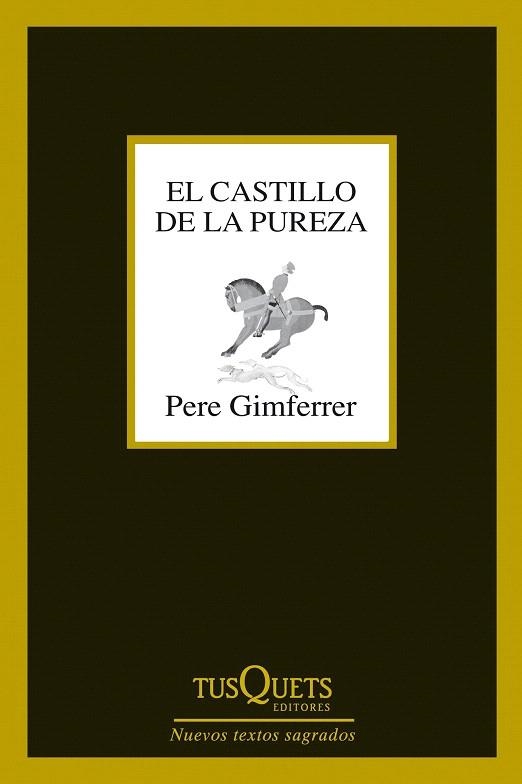 CASTILLO DE LA PUREZA, EL | 9788483839737 | GIMFERRER, PERE | Llibreria La Gralla | Llibreria online de Granollers