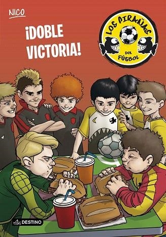 DOBLE VICTORIA! LOS PIRAÑAS DEL FÚTBOL 3 | 9788408133131 | PÉREZ LLADÓ, ADELA  | Llibreria La Gralla | Llibreria online de Granollers