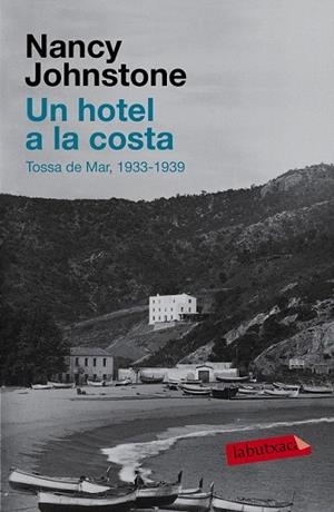 HOTEL A LA COSTA, UN | 9788483839461 | JOHNSTONE, NANCY | Llibreria La Gralla | Librería online de Granollers