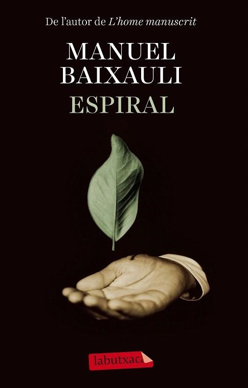 ESPIRAL | 9788499309385 | BAIXAULI, MANUEL | Llibreria La Gralla | Llibreria online de Granollers