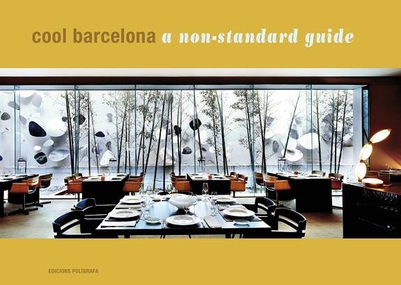 COOL BARCELONA. A NON-STANDARD GUIDE | 9788434313477 | Llibreria La Gralla | Llibreria online de Granollers