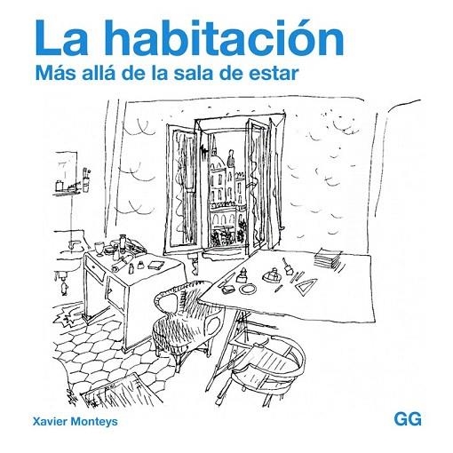 HABITACION, LA. MAS ALLA DE LA SALA DE ESTAR | 9788425227394 | MONTEYS ROIG, XAVIER | Llibreria La Gralla | Llibreria online de Granollers