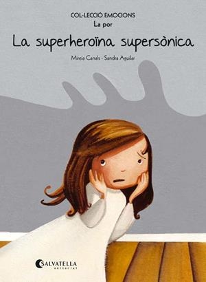 SUPERHEROÏNA SUPERSÒNICA, LA | 9788484128069 | CANALS BOTINES, MIREIA | Llibreria La Gralla | Librería online de Granollers