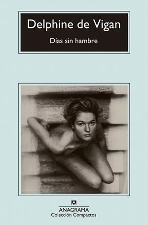 DÍAS SIN HAMBRE (BOLSILLO) | 9788433977526 | VIGAN, DELPHINE DE | Llibreria La Gralla | Librería online de Granollers