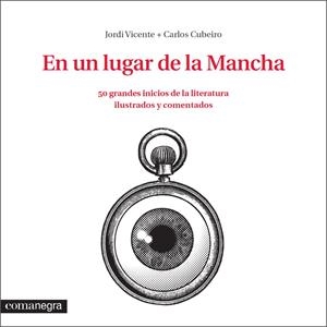 EN UN LUGAR DE LA MANCHA | 9788416033324 | VICENTE, JORDI/DÍAZ CUBEIRO, CARLOS | Llibreria La Gralla | Llibreria online de Granollers