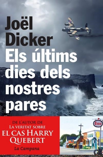 ÚLTIMS DIES DELS NOSTRES PARES, ELS | 9788494192883 | DICKER, JOEL | Llibreria La Gralla | Librería online de Granollers