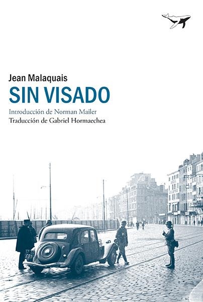 SIN VISADO | 9788494236754 | MALAQUAIS, JEAN | Llibreria La Gralla | Librería online de Granollers