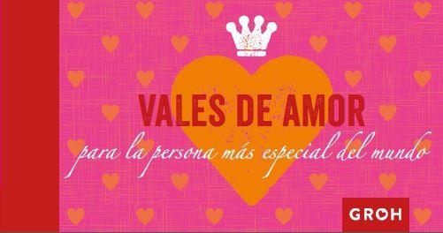 VALES DE AMOR PARA LA PERSONA MÁS ESPECIAL DEL MUNDO | 9788490680346 | GROH | Llibreria La Gralla | Librería online de Granollers