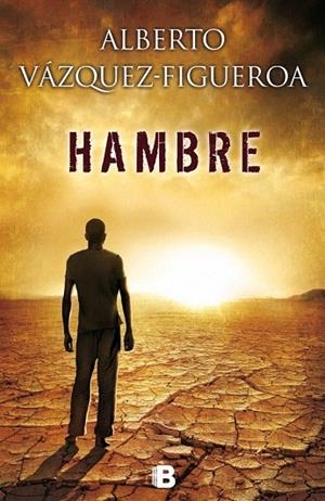 HAMBRE | 9788466655767 | VAZQUEZ FIGUEROA, ALBERTO | Llibreria La Gralla | Librería online de Granollers