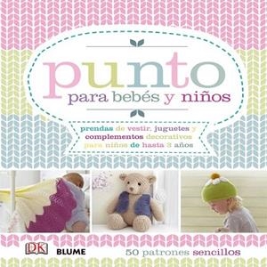 PUNTO PARA BEBÉS Y NIÑOS | 9788416138234 | VARIOS AUTORES | Llibreria La Gralla | Llibreria online de Granollers