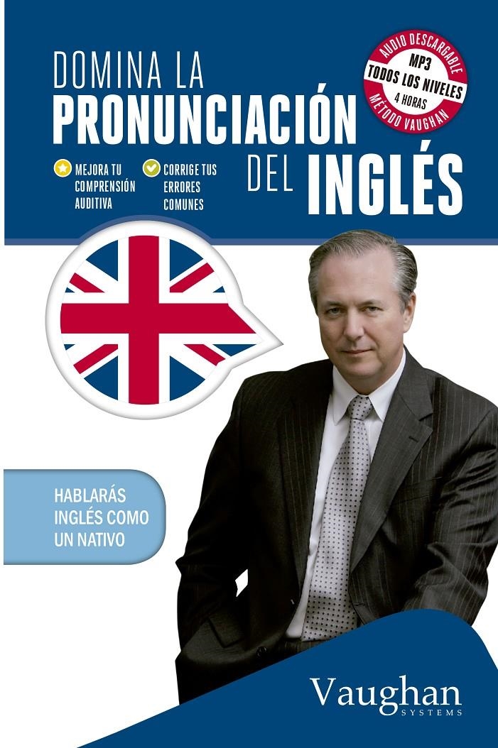 DOMINA LA PRONUNCIACIÓN DEL INGLÉS | 9788416094264 | BROWN, RICHARD | Llibreria La Gralla | Librería online de Granollers