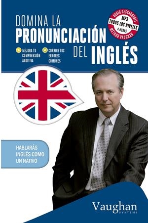 DOMINA LA PRONUNCIACIÓN DEL INGLÉS | 9788416094264 | BROWN, RICHARD | Llibreria La Gralla | Librería online de Granollers