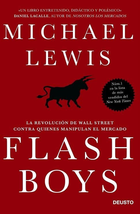 FLASH BOYS. LA REVOLUCIÓN DE WALL STREET CONTRA QUIENES MANIPULAN EL MERCADO | 9788423418800 | LEWIS, MICHAEL  | Llibreria La Gralla | Librería online de Granollers