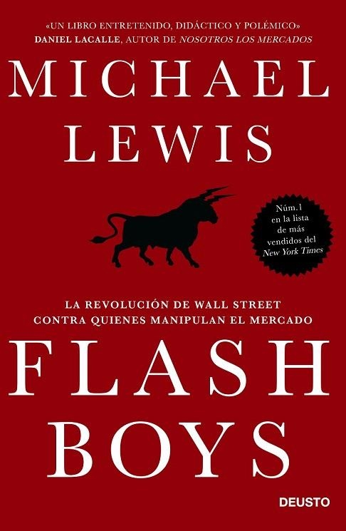 FLASH BOYS. LA REVOLUCIÓN DE WALL STREET CONTRA QUIENES MANIPULAN EL MERCADO | 9788423418800 | LEWIS, MICHAEL  | Llibreria La Gralla | Llibreria online de Granollers