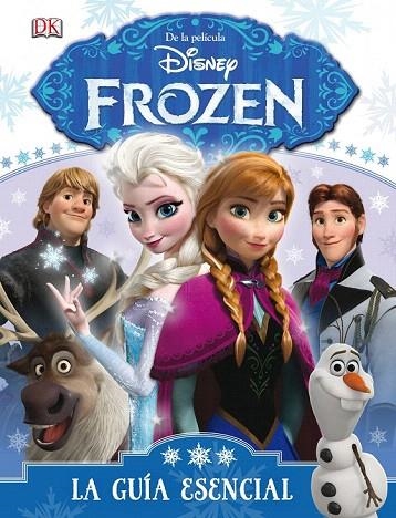 FROZEN. LA GUÍA ESENCIAL | 9788499516219 | DISNEY | Llibreria La Gralla | Librería online de Granollers