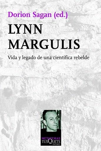 LYNN MARGULIS. VIDA Y LEGADO DE UNA CIENTÍFICA REBELDE | 9788483839713 | SAGAN, DORION  | Llibreria La Gralla | Llibreria online de Granollers