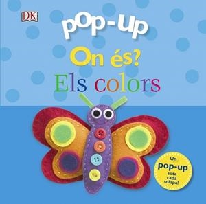 POP-UP ON ÉS? ELS COLORS | 9788499065755 | SIRETT, DAWN | Llibreria La Gralla | Llibreria online de Granollers