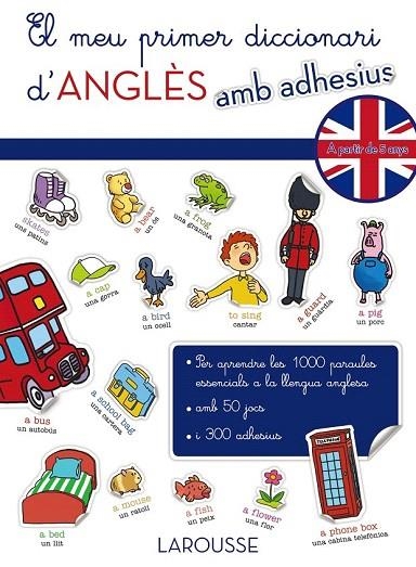 MEU PRIMER DICCIONARI D' ÀNGLÈS AMB ADHESIUS, EL | 9788416124220 | LAROUSSE EDITORIAL | Llibreria La Gralla | Librería online de Granollers