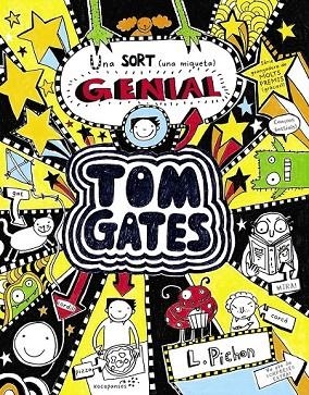 TOM GATES 7. UNA SORT (UNA MIQUETA) GENIAL | 9788499065588 | PICHON, LIZ | Llibreria La Gralla | Llibreria online de Granollers