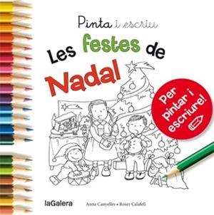 PINTA I ESCRIU LES FESTES DE NADAL | 9788424649722 | CANYELLES ROCA, ANNA | Llibreria La Gralla | Librería online de Granollers