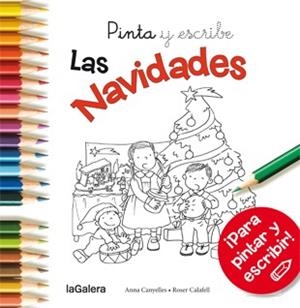 PINTA Y ESCRIBE LAS NAVIDADES | 9788424649388 | CANYELLES ROCA, ANNA | Llibreria La Gralla | Librería online de Granollers