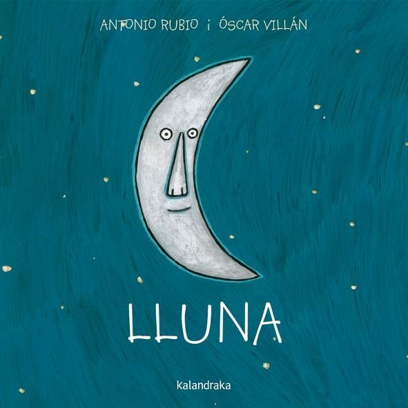 LLUNA | 9788484648925 | RUBIO HERRERO, ANTONIO/VILLÁN SEOANE, OSCAR | Llibreria La Gralla | Librería online de Granollers