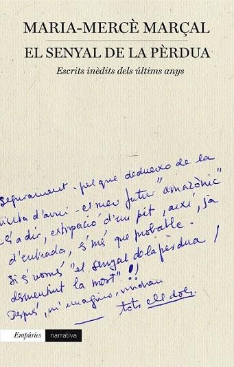 SENYAL DE LA PÈRDUA, EL | 9788497879798 | MARÇAL, MARIA MERCE | Llibreria La Gralla | Librería online de Granollers