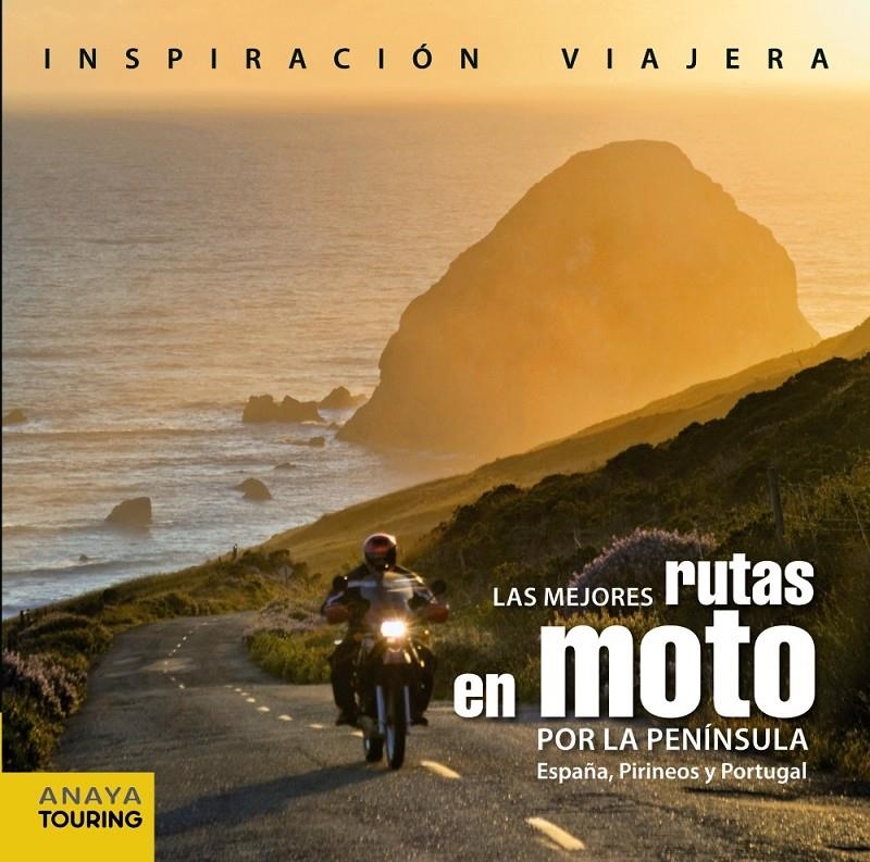 MEJORES RUTAS EN MOTO POR LA PENÍNSULA, LAS | 9788499357232 | PARDO BLANCO, PEDRO | Llibreria La Gralla | Llibreria online de Granollers