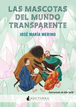 MASCOTAS DEL MUNDO TRANSPARENTE, LAS | 9788494286223 | MERINO, JOSÉ MARÍA | Llibreria La Gralla | Librería online de Granollers