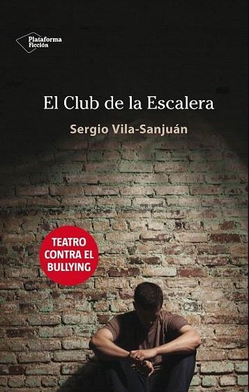 CLUB DE LA ESCALERA, EL | 9788416096947 | VILA-SANJUÁN, SERGIO | Llibreria La Gralla | Librería online de Granollers