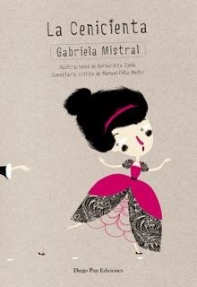 CENICIENTA, LA | 9788494265938 | MISTRAL, GABRIELA | Llibreria La Gralla | Librería online de Granollers