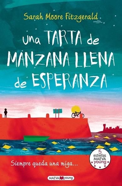 TARTA DE MANZANA LLENA DE ESPERANZA, UNA | 9788415893714 | MOORE FITZGERALD, SARAH | Llibreria La Gralla | Librería online de Granollers