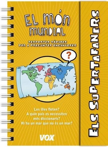 MÓN MUNDIAL, EL (ELS SUPERTAFANERS) | 9788499741598 | Llibreria La Gralla | Librería online de Granollers