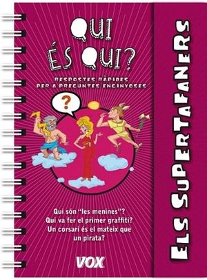 QUI ÉS QUI? (ELS SUPERTAFANERS) | 9788499741604 | Llibreria La Gralla | Librería online de Granollers