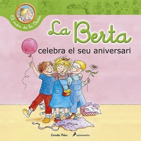 BERTA CELEBRA EL SEU ANIVERSARI, LA | 9788490576052 | SCHNEIDER, LIANE | Llibreria La Gralla | Librería online de Granollers