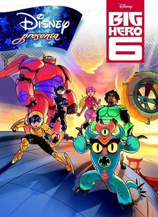 BIG HERO 6. DISNEY PRESENTA | 9788499516240 | DISNEY | Llibreria La Gralla | Librería online de Granollers