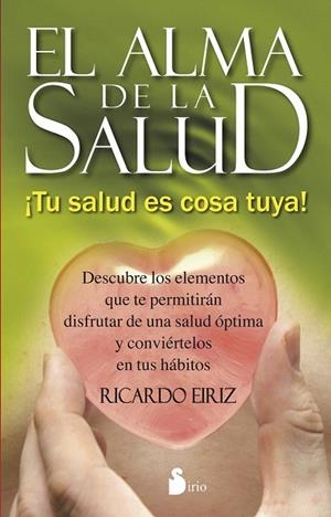 ALMA DE LA SALUD, EL | 9788416233113 | EIRIZ, RICARDO | Llibreria La Gralla | Librería online de Granollers