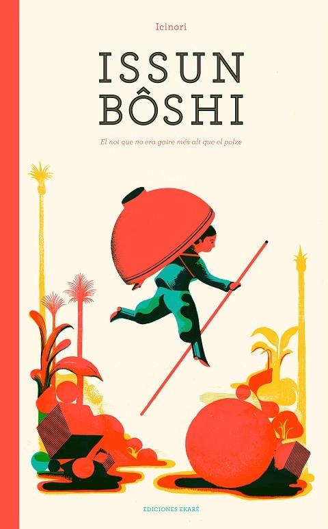 ISSUN BOSHI. EL NOI QUE NO ERA MÉS ALT QUE EL POLZE | 9788494208164 | ICINORI | Llibreria La Gralla | Librería online de Granollers