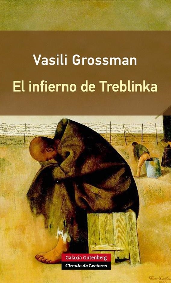 INFIERNO DE TREBLINKA, EL | 9788416252176 | GROSSMAN, VASILI | Llibreria La Gralla | Llibreria online de Granollers