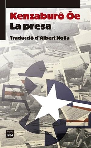 PRESA, LA | 9788415835479 | ÔE, KENZABURÔ | Llibreria La Gralla | Librería online de Granollers