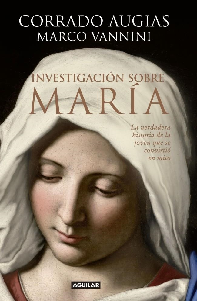INVESTIGACIÓN SOBRE MARÍA | 9788403014299 | AUGIAS, CORRADO / VANNINI, MARCO | Llibreria La Gralla | Librería online de Granollers